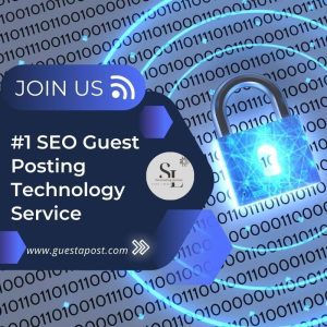 #1 SEO Guest Posting Technology Service