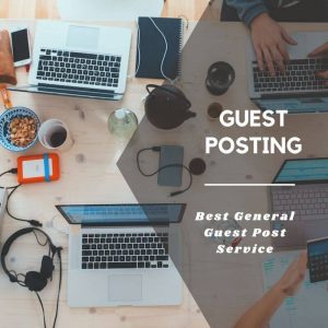 Best General Guest Post Service
