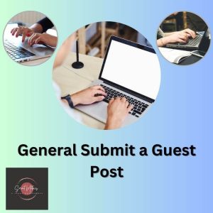 General Submit a Guest Post