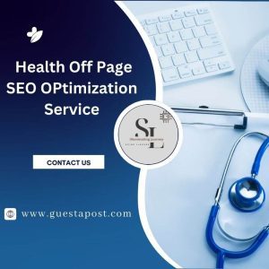 Health Off Page SEO OPtimization Service