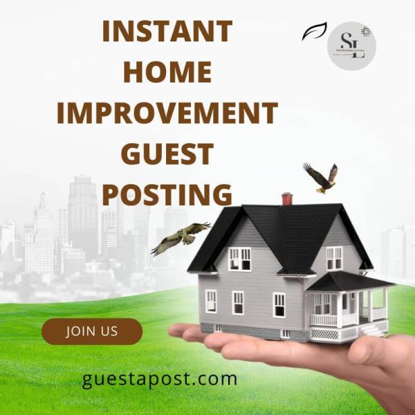 alt=Instant Home Improvement Guest Posting