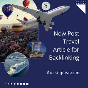 Now Post Travel Article for Backlinking