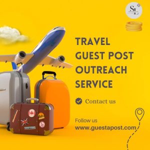 Travel Guest Post Outreach Service