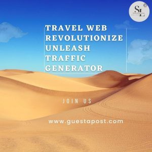 Travel Web Revolutionize Unleash Traffic Generator