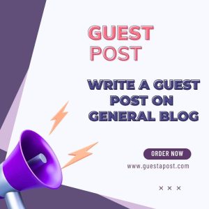 Write a Guest Post on  General Blog