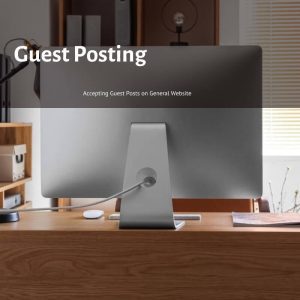 Accepting Guest Posts on General Website