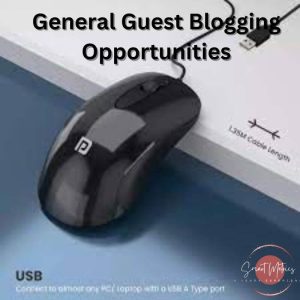 General Guest Blogging Opportunities