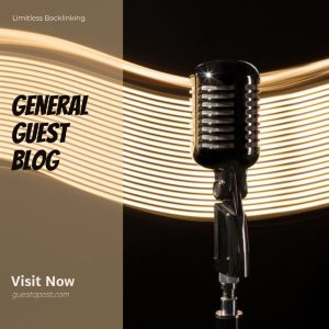 Find General Guest Blogging Site