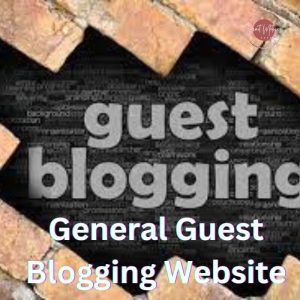 General Guest Blogging Website
