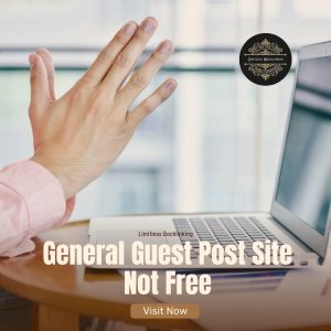 General Guest Post Site Not Free