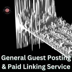 General Guest Posting & Paid Linking Service