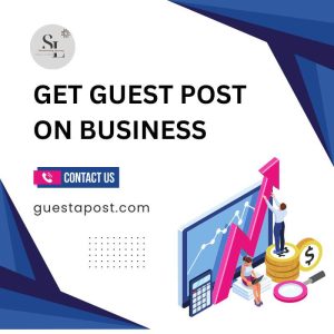 Get Guest Post on Business