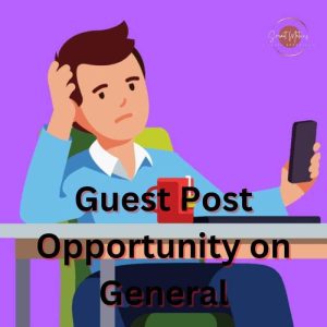 Guest Post Opportunity on General