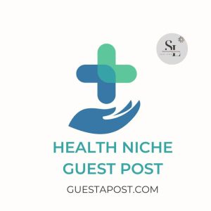 alt=Health Niche Guest Post