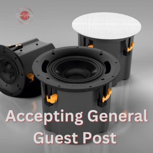 Accepting General  Guest Post