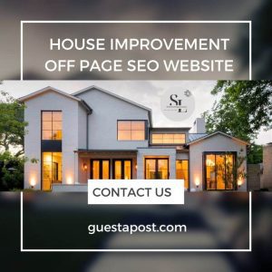 House Improvement Off Page SEO Website