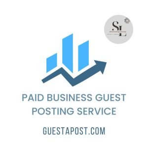 Paid Business Guest Posting Service