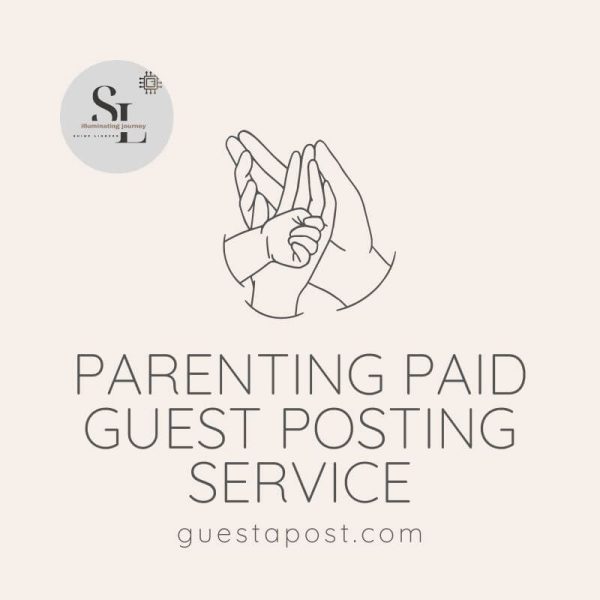 alt=Parenting Paid Guest Posting Service