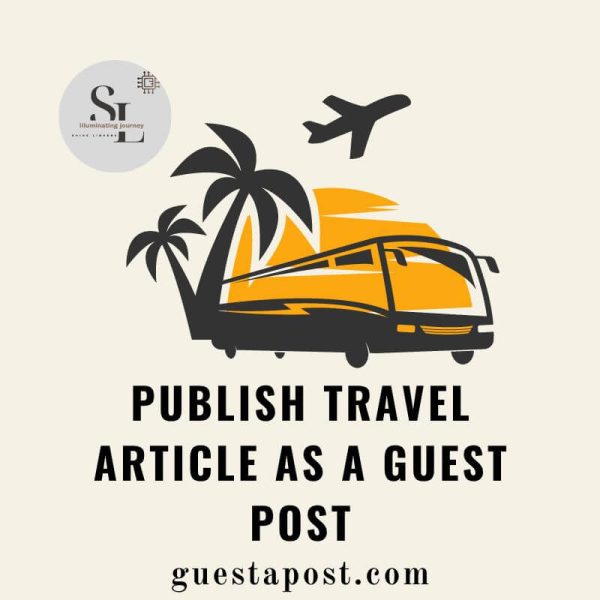 alt=Publish Travel Article as a Guest Post