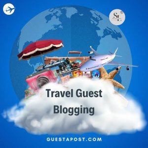 Travel Guest Blogging