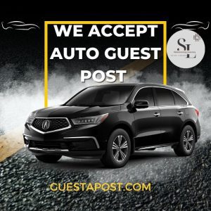 We Accept Auto Guest Post