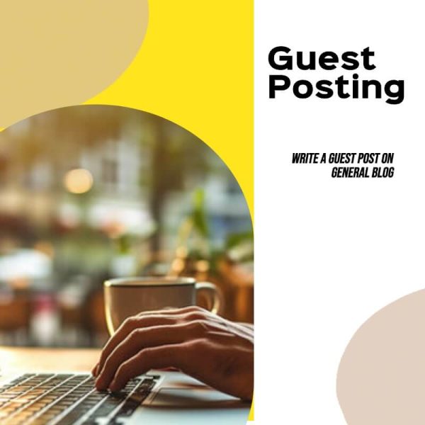 Write a Guest Post on General Blog