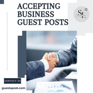 Accepting Business Guest Posts