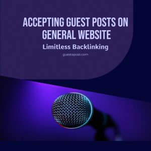 Accepting Guest Posts on General Website