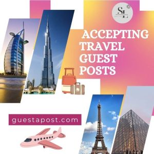 Accepting Travel Guest Posts