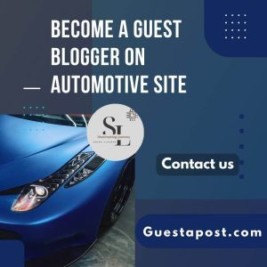 Alt=Become a Guest Blogger on Automotive Site