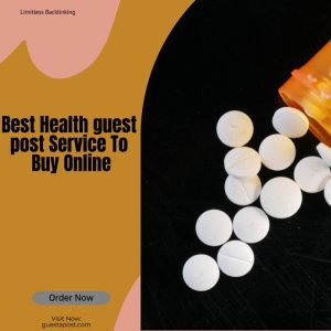 Best Health guest post Service To Buy Online