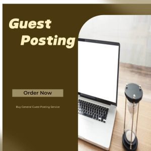 Buy General Guest Posting Service