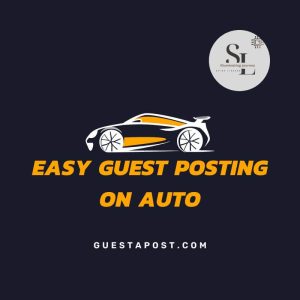 Easy Guest Posting on Auto