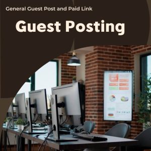 General Guest Post and Paid Link