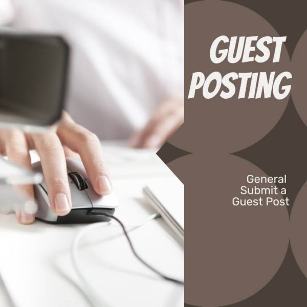 General Submit a Guest Post 1