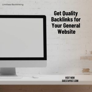 Get Quality Backlinks for Your General Website