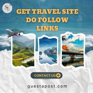 Get Travel Site Do Follow Links
