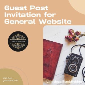 Guest Post Invitation for General Website.