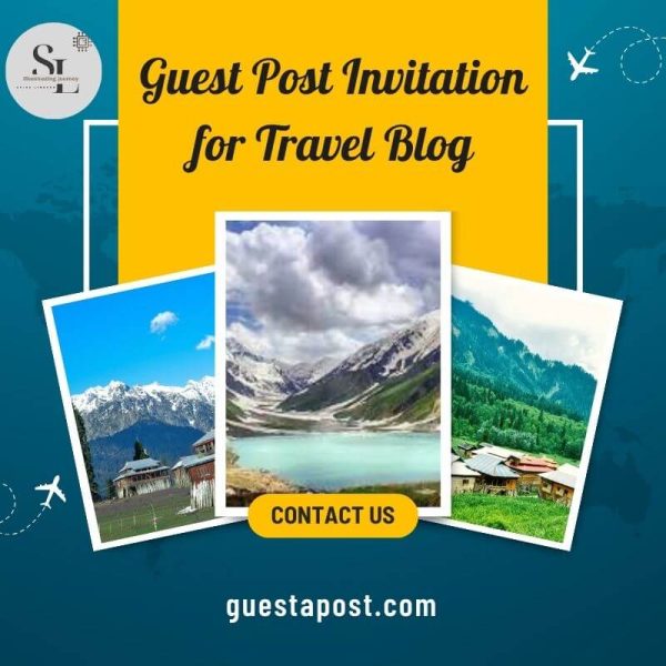 alt=Guest Post Invitation for Travel Blog