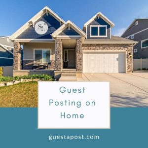 Guest Posting on Home