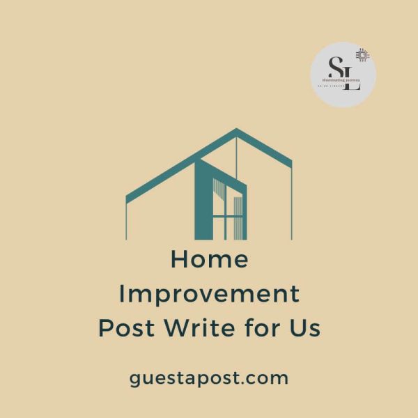 alt=Home Improvement Post Write for us