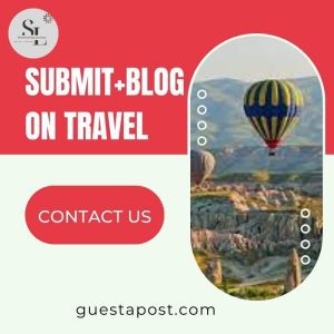 Submit+Blog on Travel