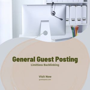 We Accept General Guest Post