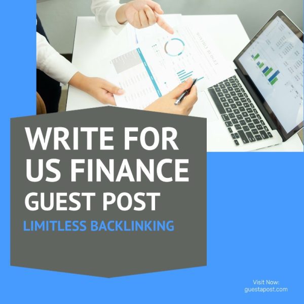Write-For-Us-Finance-Guest-Post