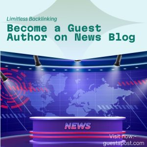 Become a Guest Author on a News Blog
