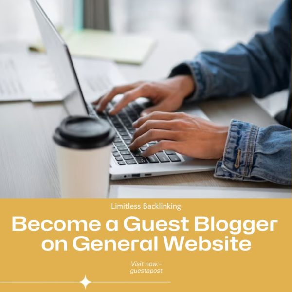 Become a Guest Blogger on General Website