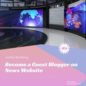 Become a Guest Blogger on a News Website