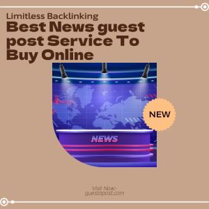 Best News guest post Service To Buy Online