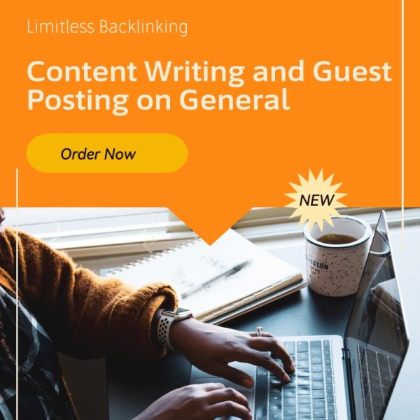 Content Writing and Guest Posting on General