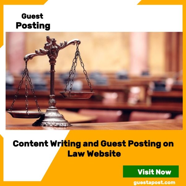 Content Writing and Guest Posting on Law Website